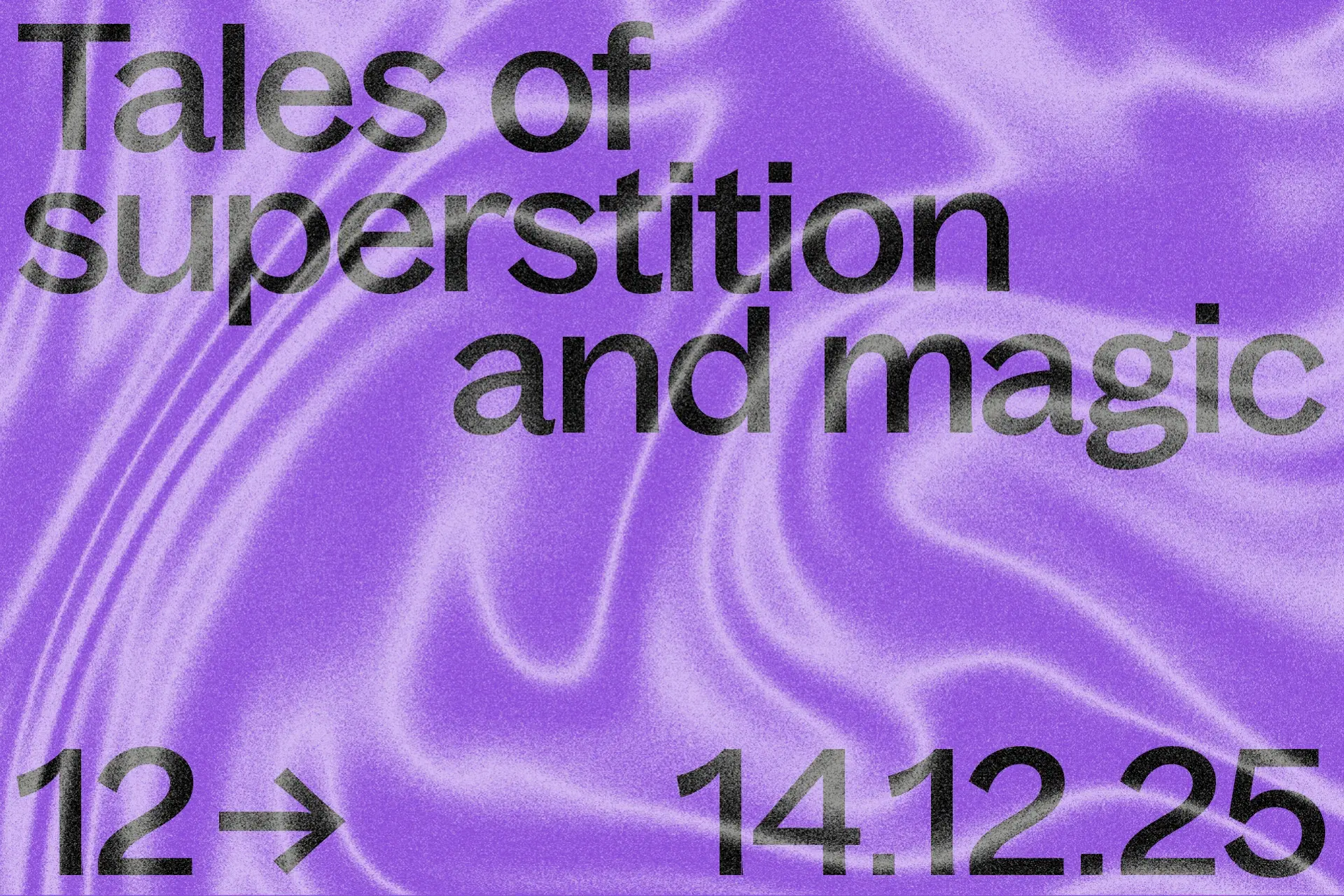 Symposium: Tales of Superstition and Magic